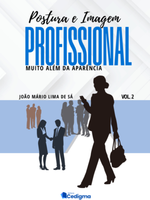 capa principal Postura e Imagem Profissional: Muito Além da Aparência (Vol. 2)
